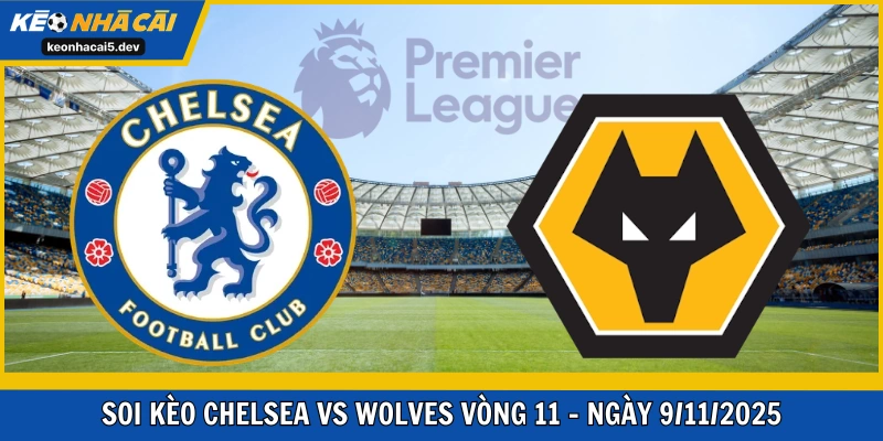 Chelsea vs Wolves