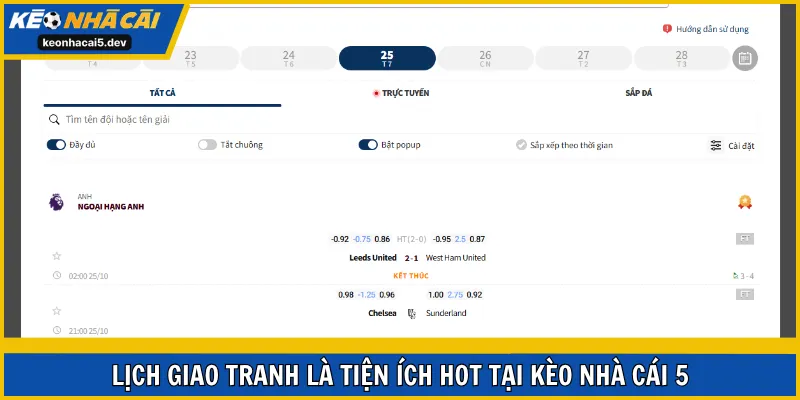 Lịch giao tranh là tiện ích hot tại Kèo Nhà Cái 5