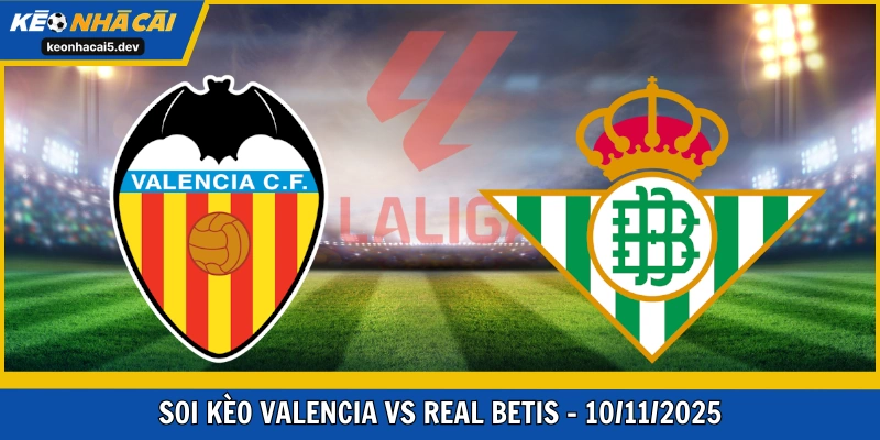 Valencia vs Real Betis