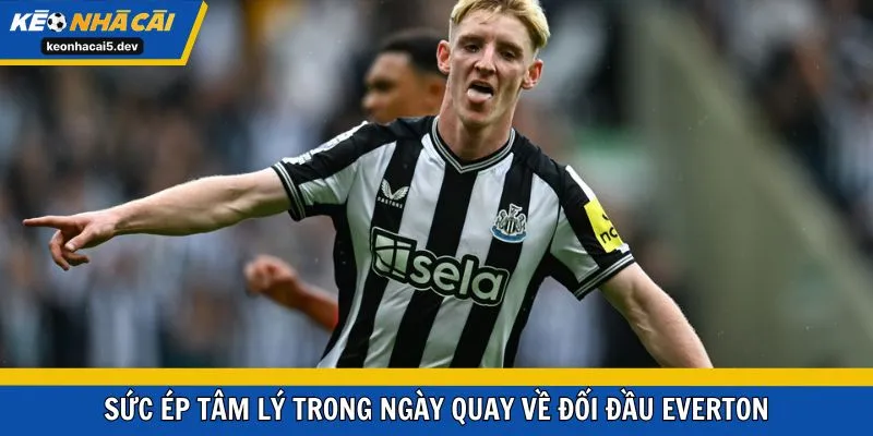 Sức ép tâm lý trong ngày quay về đối đầu Everton